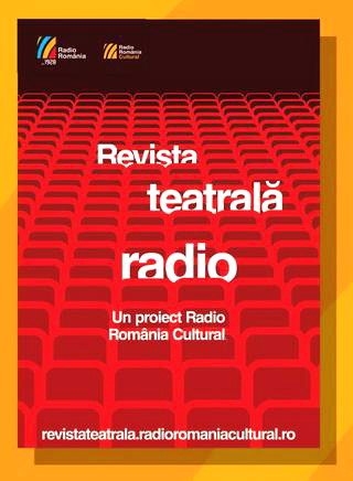 revista-teatrala-radio-redactia-teatru-romania-cultural